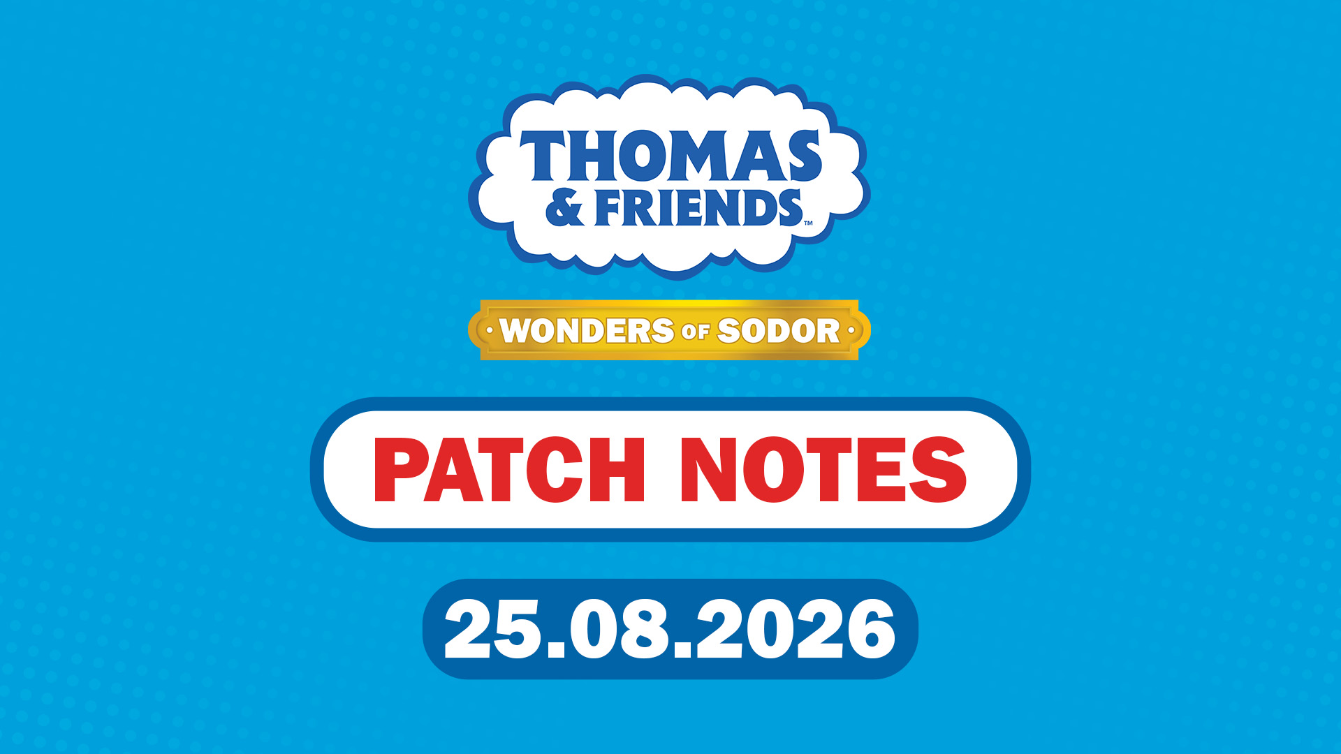 Thomas & Friends™: Wonders of Sodor Update – August 25th 2026